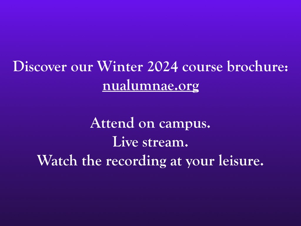 Winter 2024 Course Brochure********** The Alumnae of Northwestern